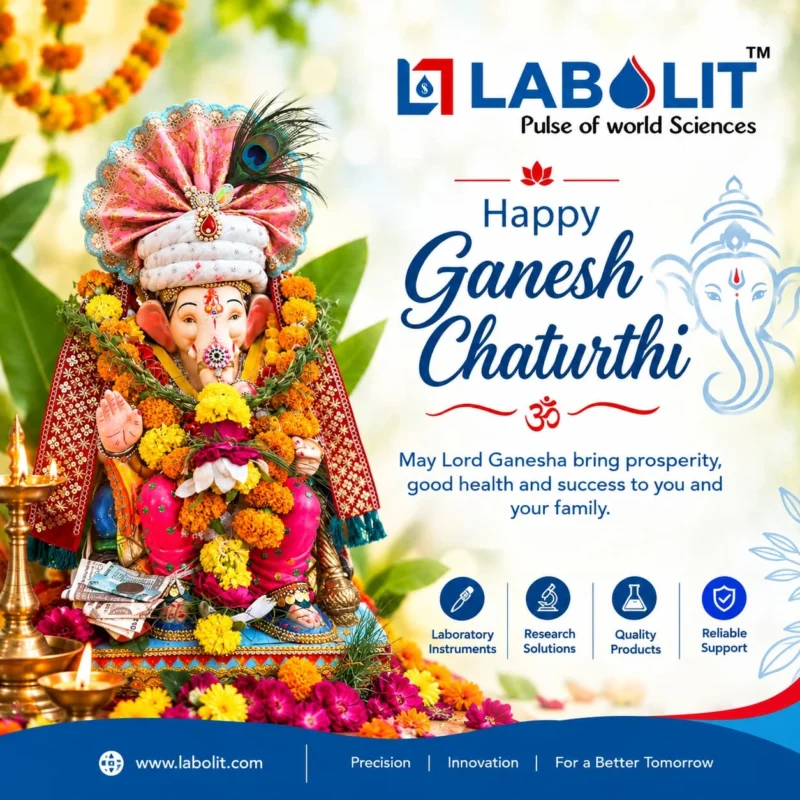 On this special occasion, LABOLIT Private Limited extends heartfelt Ganesh Chaturthi wishes to our customers, business partners, dealers, distributors, laboratory professionals, researchers and their families.